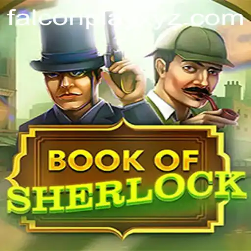 Discovering the Mysteries of BookOfSherlock: The Ultimate Detective Game by FALCONPLAY