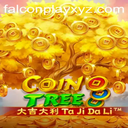 Discover the Thrilling World of CoinTree: A New Dimension in Gaming