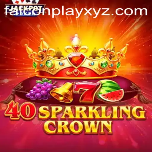 Discover the Thrills of 40SparklingCrown: A Dive into the New FALCONPLAY Experience