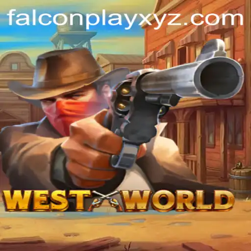 Discover the Exhilarating World of WestWorld: A Thrilling Adventure with FALCONPLAY